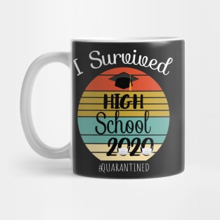 I Survived High School Funny Quarantine Graduation Gift - Vintage Quarantined Class Of 2020 Mug